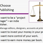 Reasons to self-publish rather than traditionally publish.