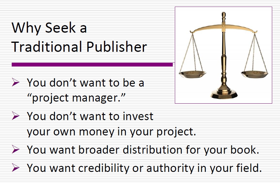 4 reasons to look for a traditional publisher