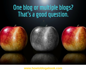 why one blog is better than multiple blogs