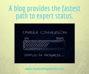 blog your way to expert status