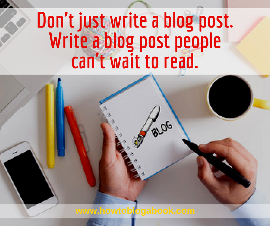 The 7 Essential Elements Of A Winning Blog Post - How To Blog A Book