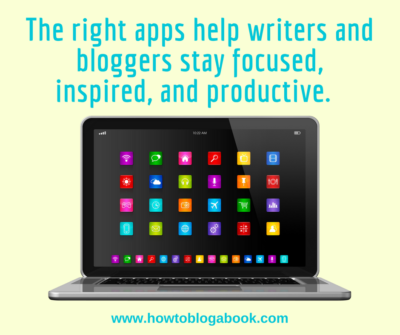 apps to help bloggers and writers