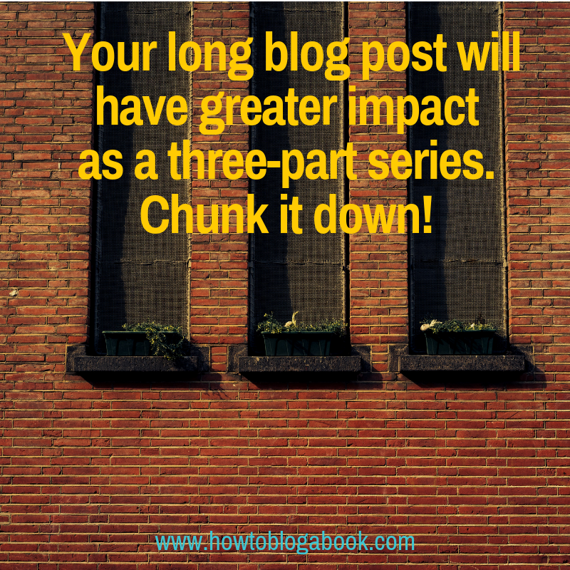 Break your long posts into short posts that make up a series.