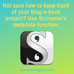 track blog-a-book progress with Scrivener metadata