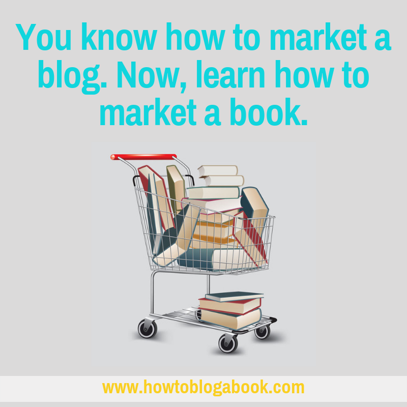 how bloggers marekt a book--book marketing for bloggers