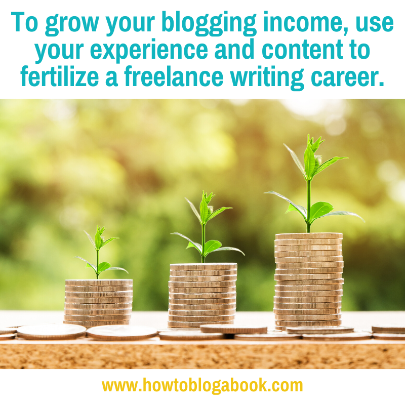 bloggers can increase income by becoming freelance writers