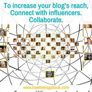 Collaborate with influencers to grow your blog's reach