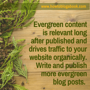 get more traffic with evergreen content blog posts