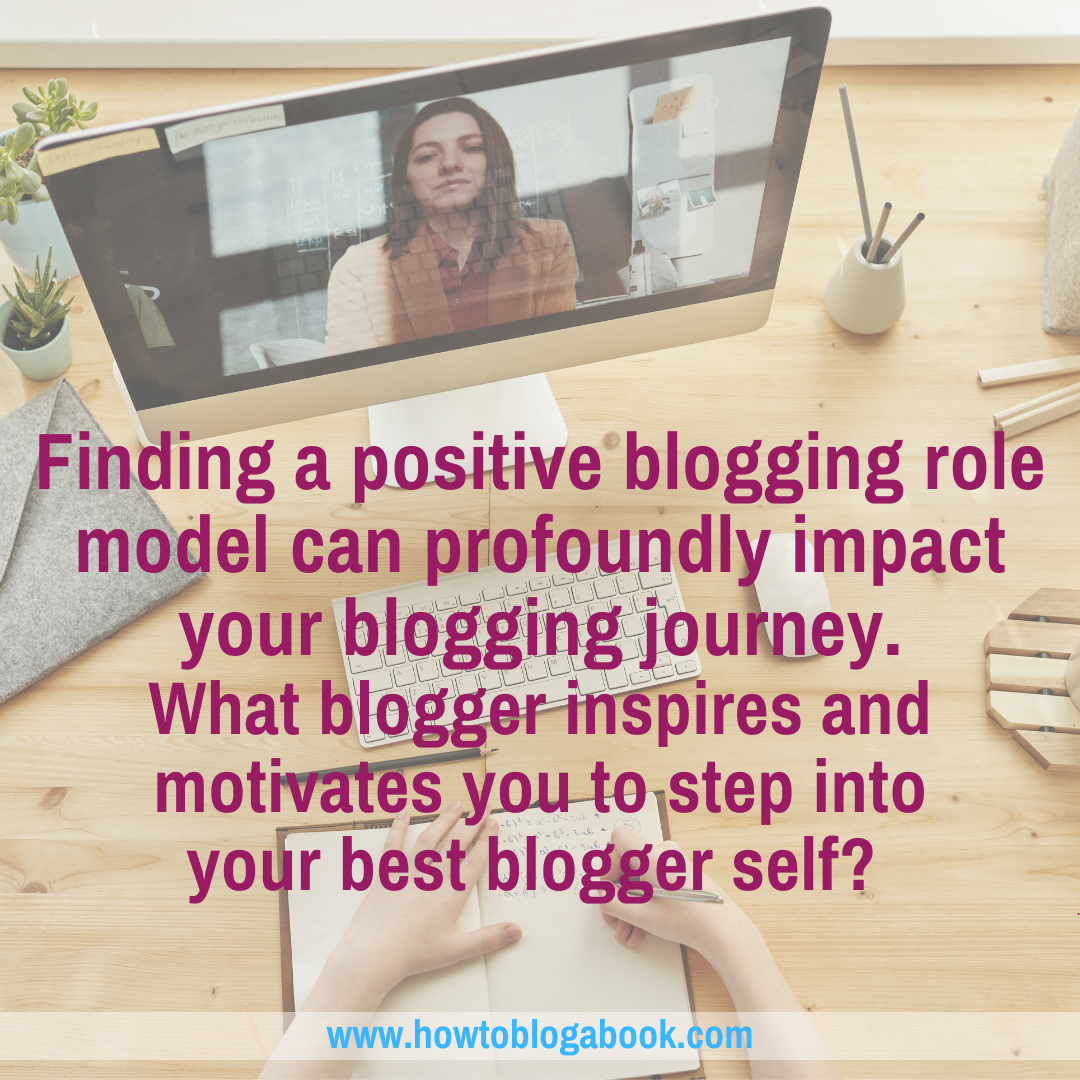 benefit of blogging role models