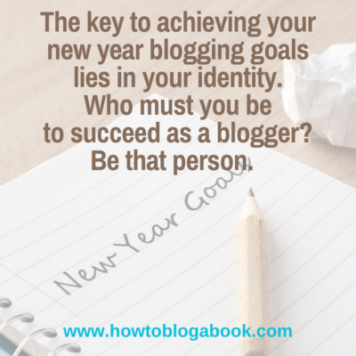 how to achieve blogging goals in the new year